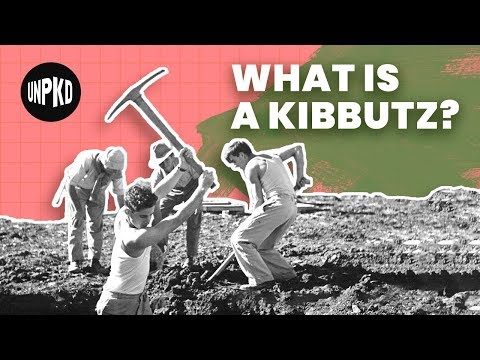 The Kibbutz: Israel&#039;s Collective Utopia | History of Israel Explained | Unpacked
